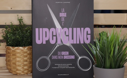 [MLPT-livres-bible-upcycling] 🧷La bible de l'upcycling, Francis Choin (français)